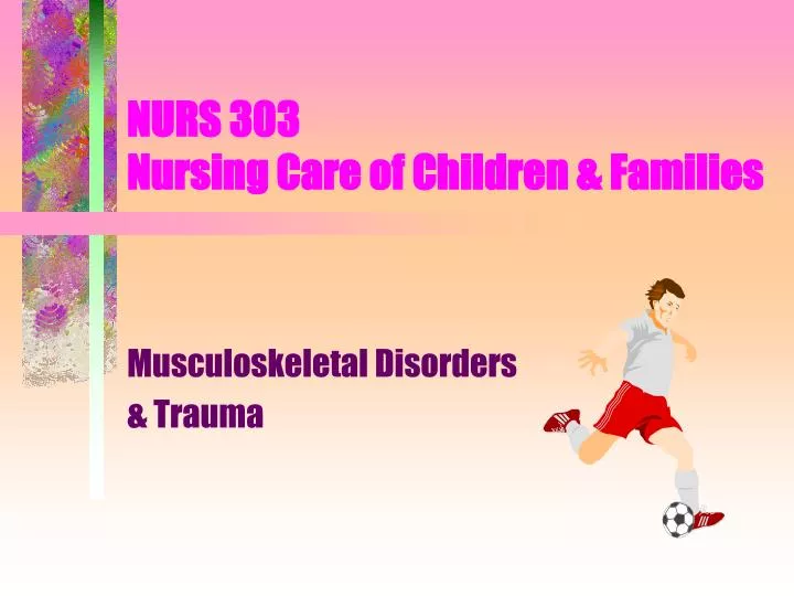 nurs 303 nursing care of children families