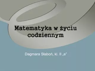 matematyka w yciu codziennym
