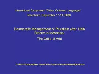 Democratic Management of Pluralism after 1998 Reform in Indonesia: