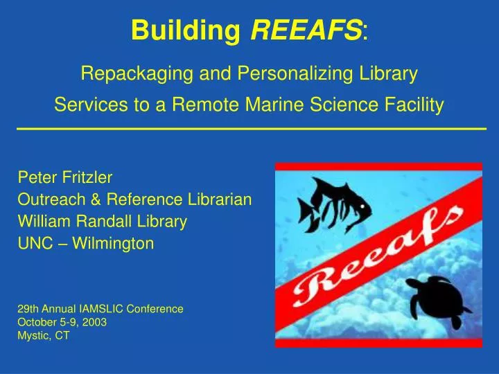 building reeafs repackaging and personalizing library services to a remote marine science facility