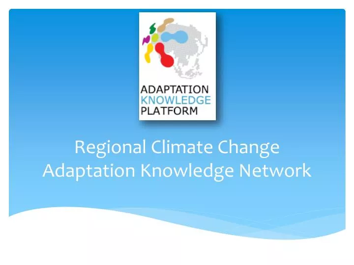 regional climate change adaptation knowledge network