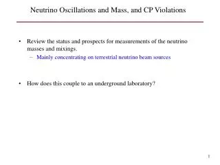Neutrino Oscillations and Mass, and CP Violations