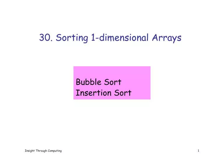 30 sorting 1 dimensional arrays
