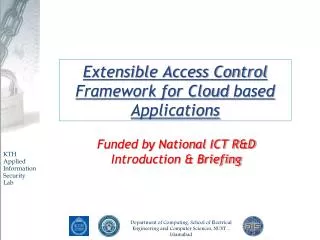 Extensible Access Control Framework for Cloud based Applications
