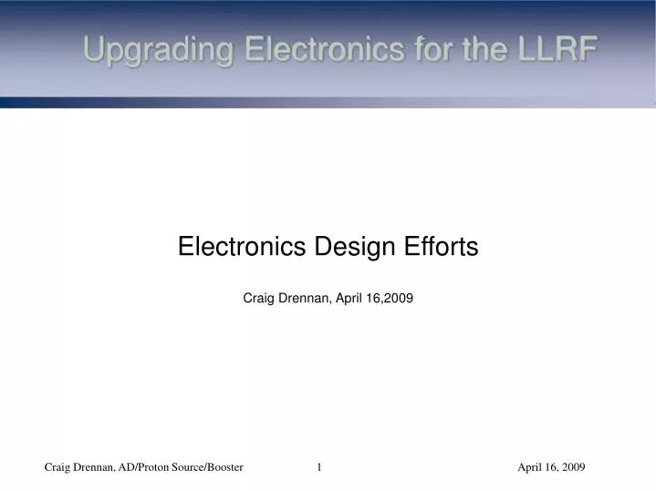 electronics design efforts craig drennan april 16 2009