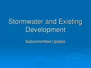 Stormwater and Existing Development