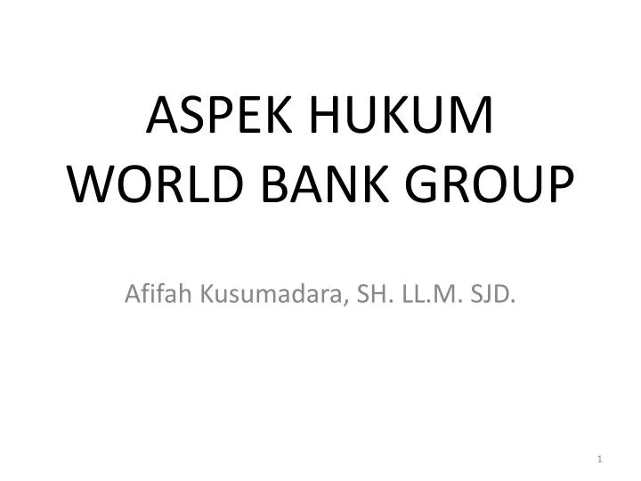 aspek hukum world bank group
