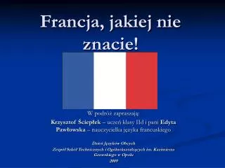 francja jakiej nie znacie