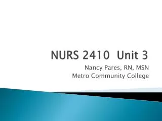 NURS 2410 Unit 3
