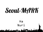Ha Nuri - slide 1