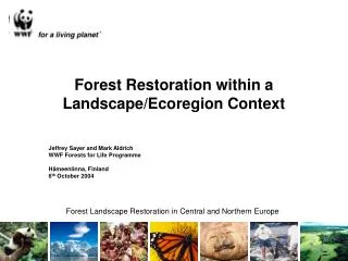 Forest Restoration within a Landscape/Ecoregion Context