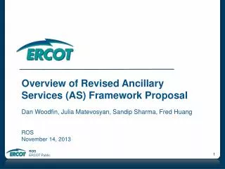Overview of Revised Ancillary Services (AS) Framework Proposal
