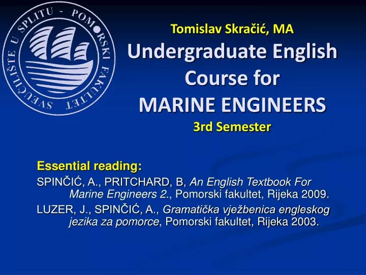 tomislav skra i ma undergraduate english course for mari ne engineers 3rd semester