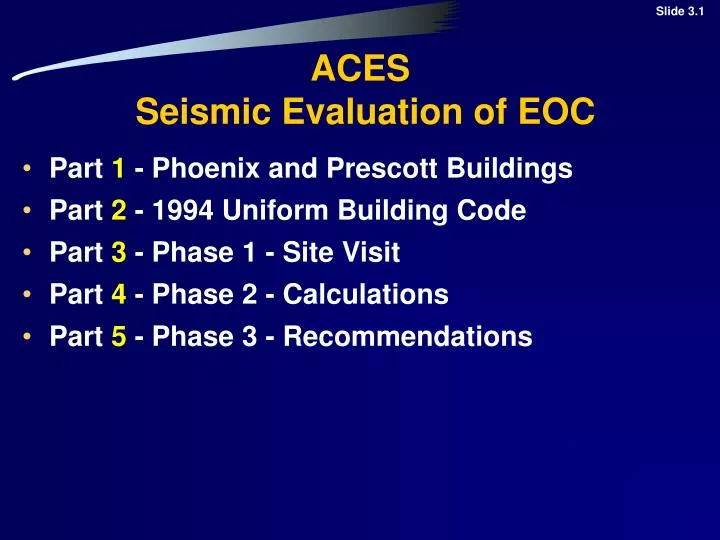 aces seismic evaluation of eoc