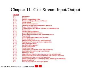 Chapter 11- C++ Stream Input/Output