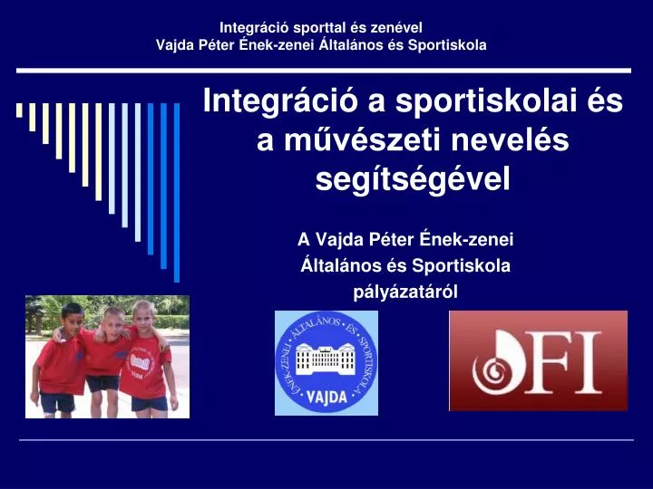 integr ci a sportiskolai s a m v szeti nevel s seg ts g vel