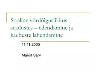 sooline v rd iguslikkus seadustes edendamine ja kaebuste lahendamine