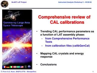 Comprehensive review of CAL calibrations