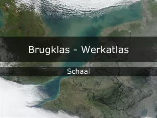 brugklas werkatlas