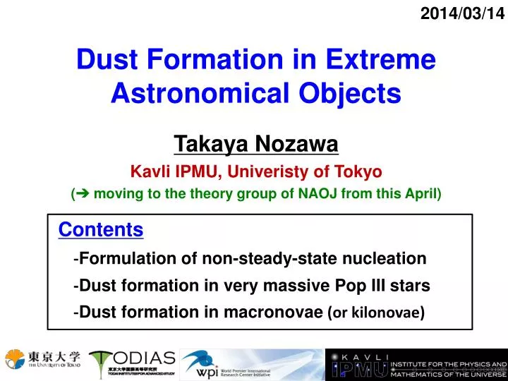 dust formation in extreme astronomical objects