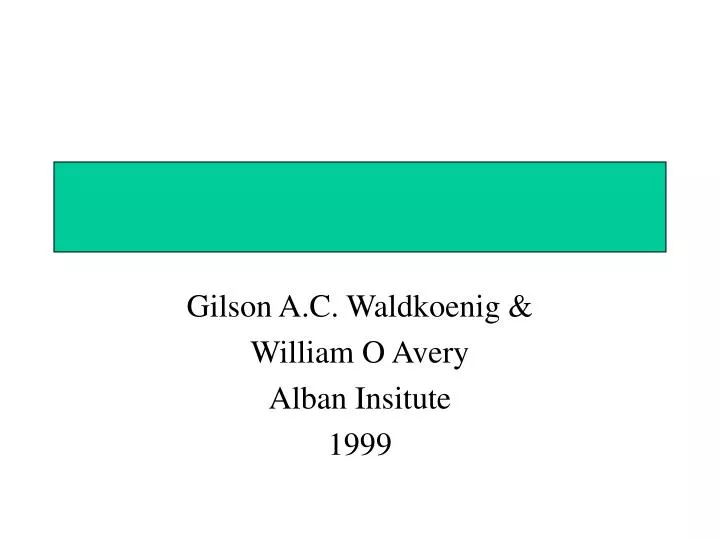 gilson a c waldkoenig william o avery alban insitute 1999