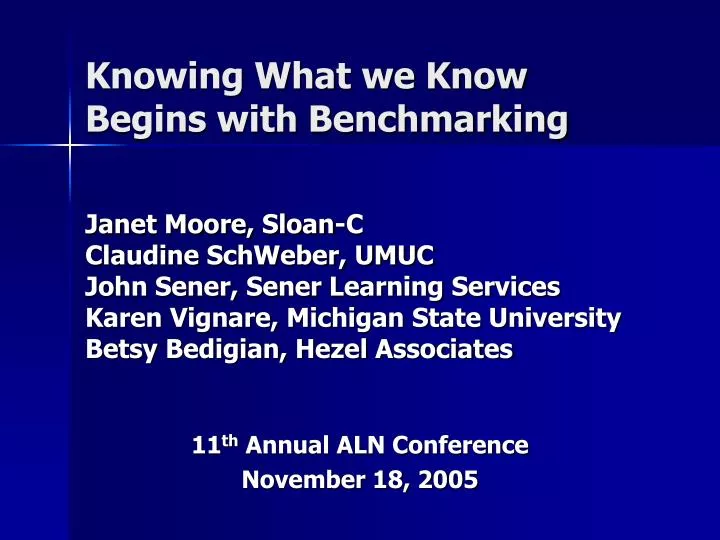 knowing what we know begins with benchmarking