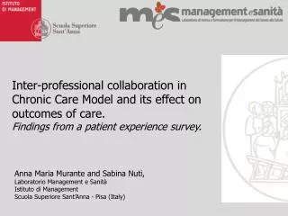 Inter-professional collaboration in Chronic Care Model and its effect on outcomes of care.