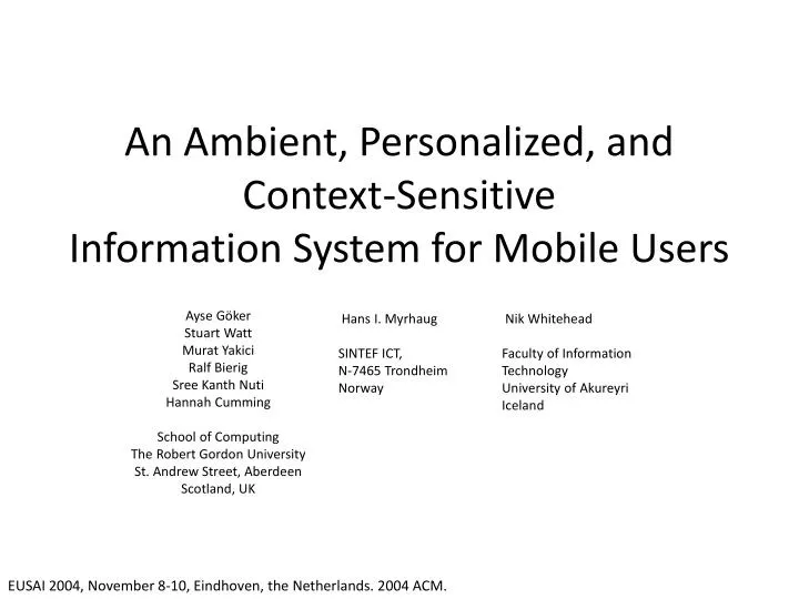 an ambient personalized and context sensitive information system for mobile users