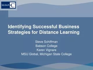 Identifying Successful Business Strategies for Distance Learning