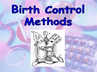 Birth Control Methods