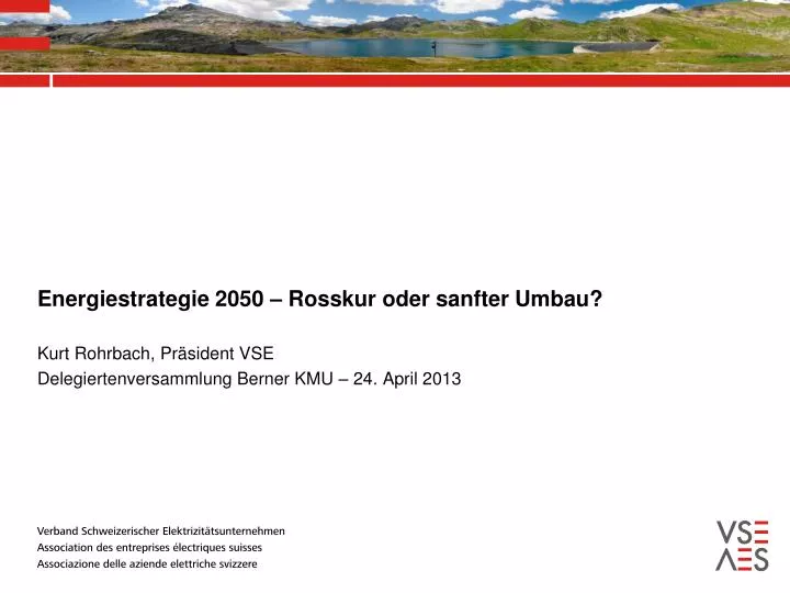 energiestrategie 2050 rosskur oder sanfter umbau