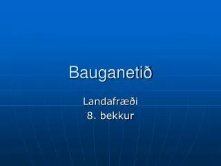 bauganeti