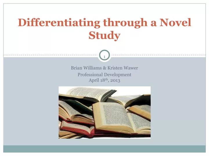 differentiating through a novel study