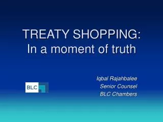TREATY SHOPPING: In a moment of truth