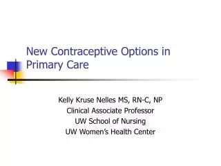 New Contraceptive Options in Primary Care