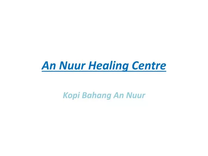 an nuur healing centre