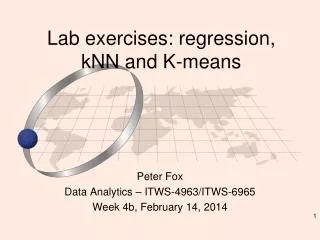 Lab exercises: regression, kNN and K-means