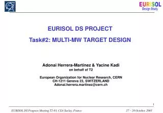 EURISOL DS PROJECT Task#2: MULTI-MW TARGET DESIGN