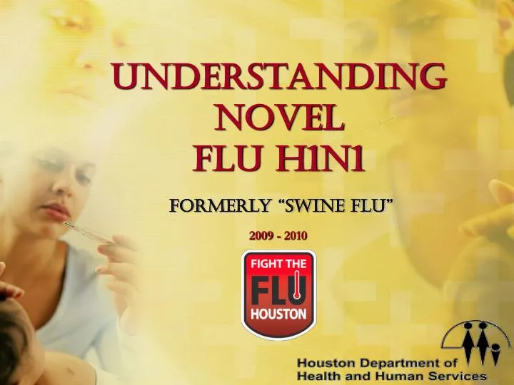 understanding novel flu h1n1