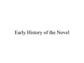 Early History of the Novel