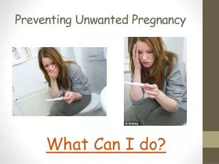 Preventing Unwanted Pregnancy