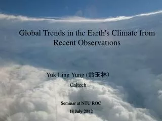 Global Trends in the Earth's Climate from Recent Observations