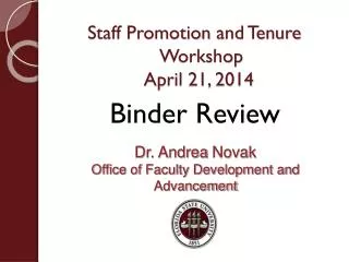 Staff Promotion and Tenure Workshop April 21, 2014