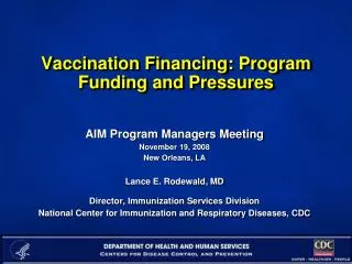Vaccination Financing: Program Funding and Pressures