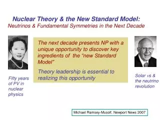 Nuclear Theory &amp; the New Standard Model: Neutrinos &amp; Fundamental Symmetries in the Next Decade
