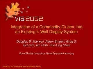 Integration of a Commodity Cluster into an Existing 4-Wall Display System