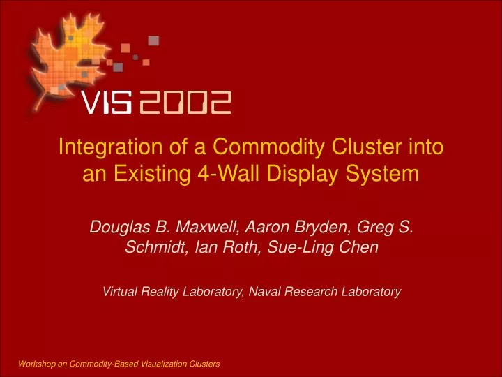 integration of a commodity cluster into an existing 4 wall display system