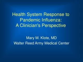 Health System Response to Pandemic Influenza: A Clinician's Perspective
