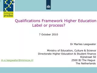 Qualifications Framework Higher Education Label or process?