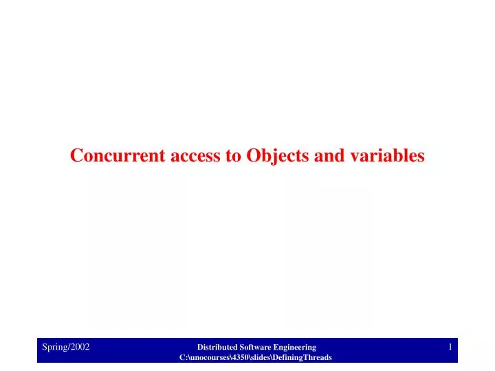 concurrent access to objects and variables